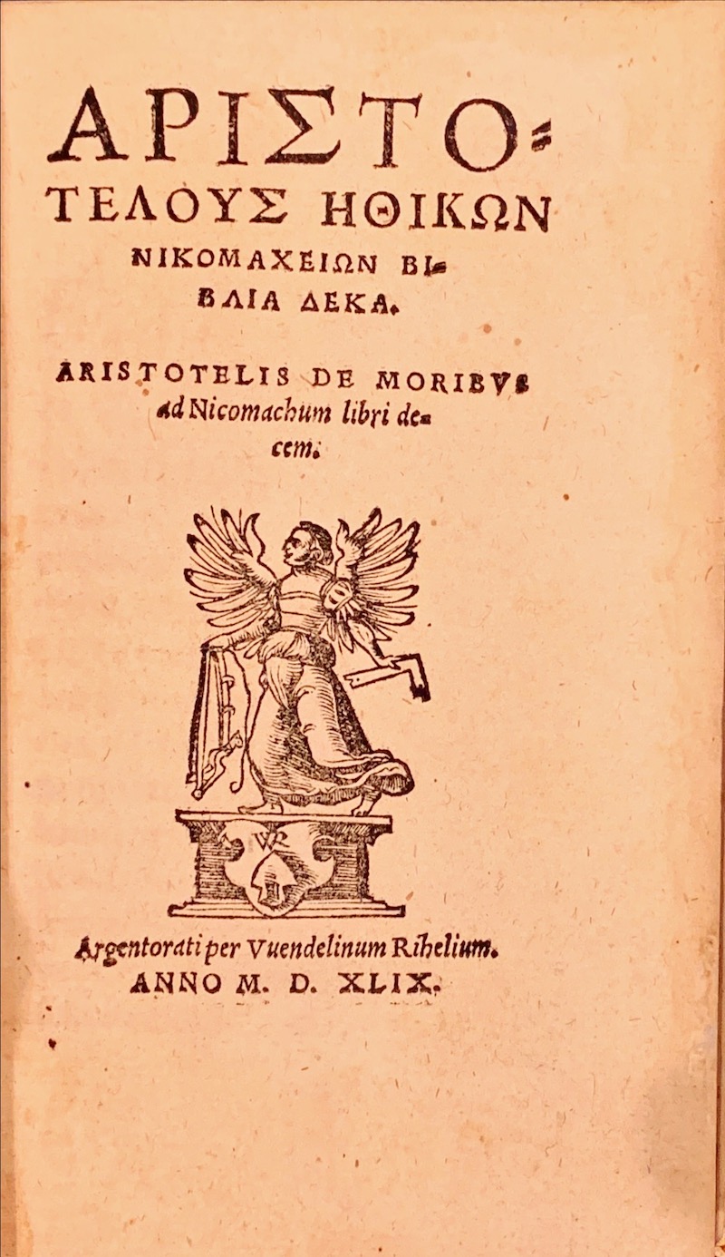 Aristotelus Ethik Nikomachei Biblia Deka - Aristotelis de Moribvs ad Nicomachum libri decem