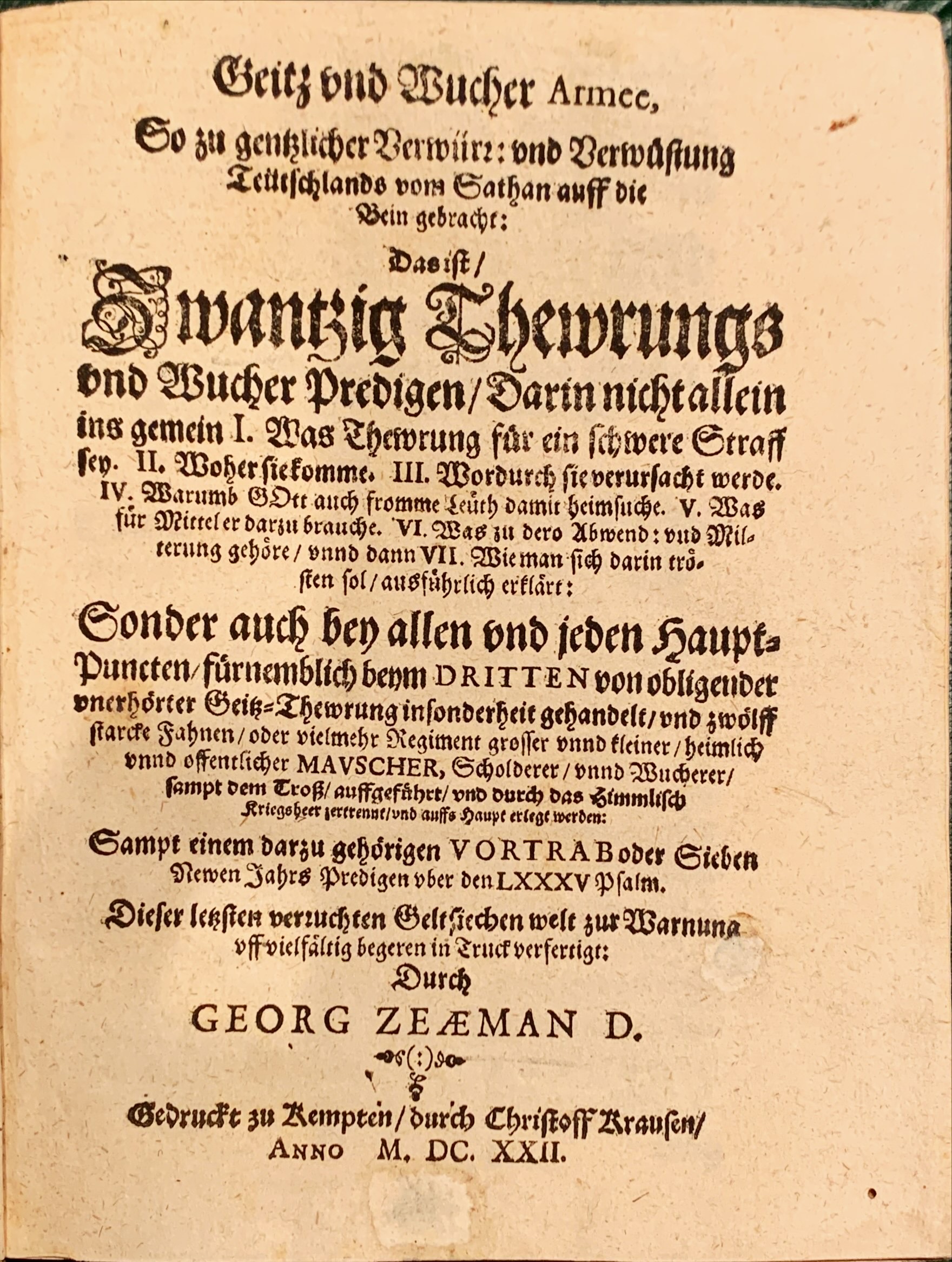 Zeämann Georg, Geitz und Wucher Armee, Wucher Predigen 1694, 416 S., alter
Prgt.-Manuskripteinband.