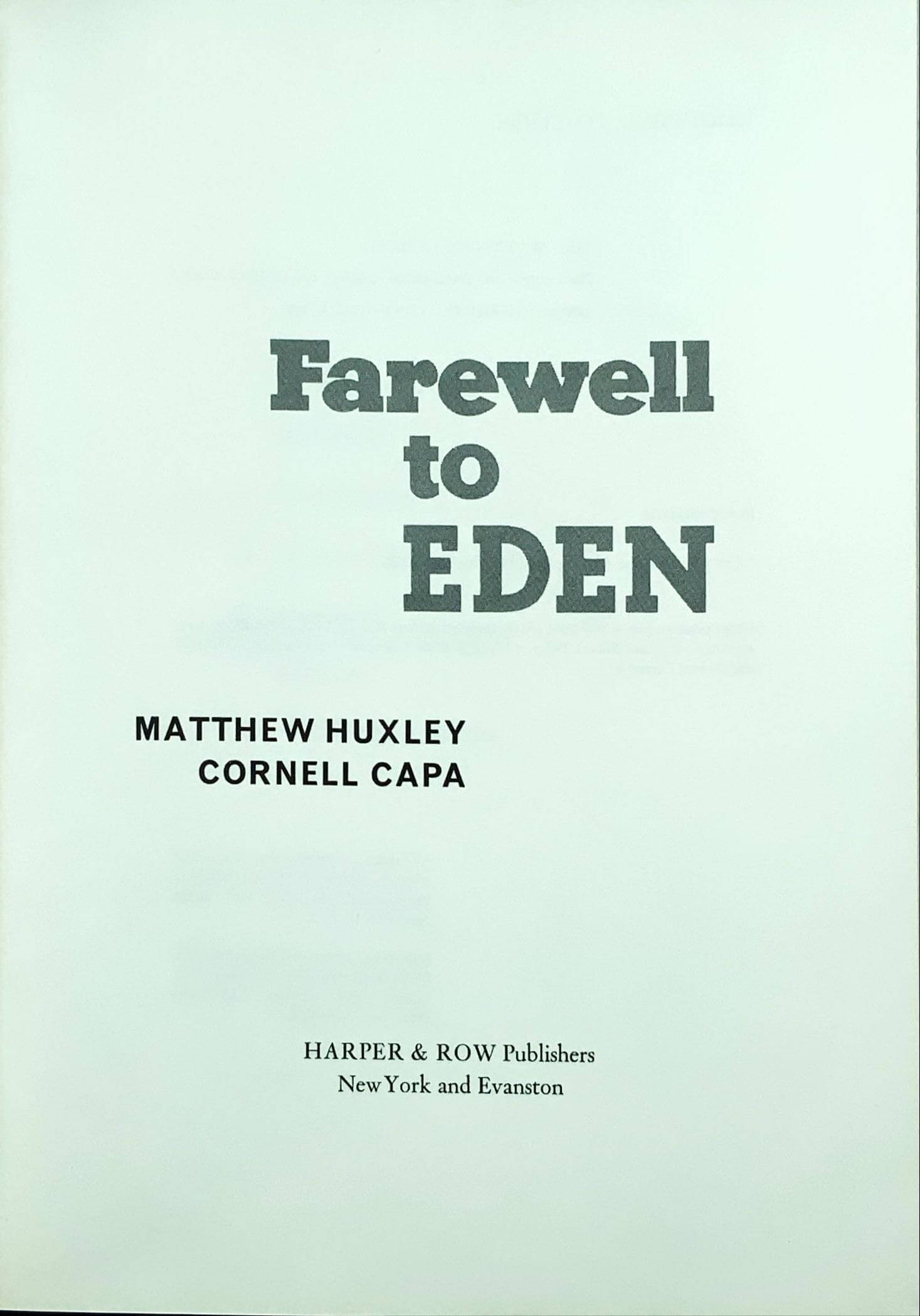 Conzett & Huber: Farewell to Eden. 1964